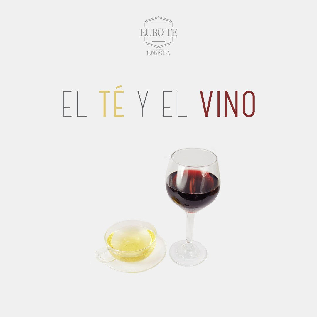 El Té y el vino