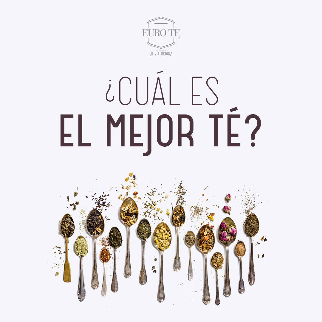 ¿Cuál es el Mejor Té?