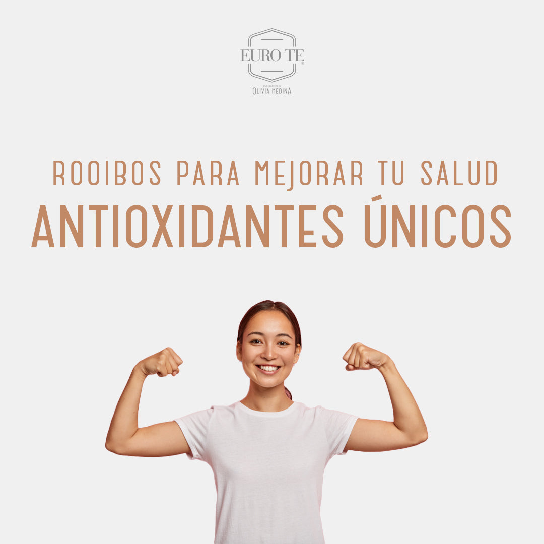 Rooibos para mejorar tu salud: con antioxidantes únicos